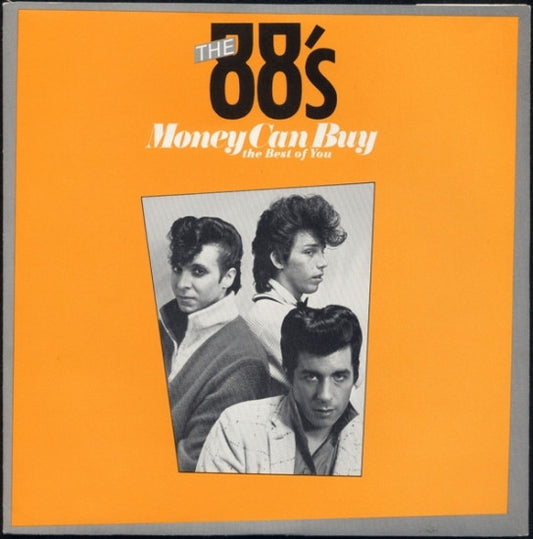 88's, The : Money Can Buy The Best Of You (7",45 RPM)