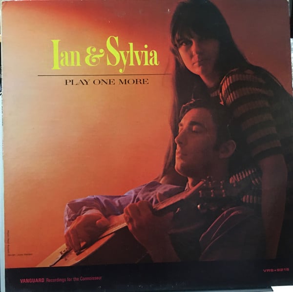 Ian & Sylvia : Play One More (Album,LP,Mono)