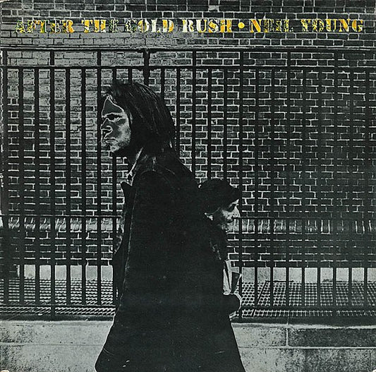 Neil Young : After The Gold Rush (LP,Album,Stereo)