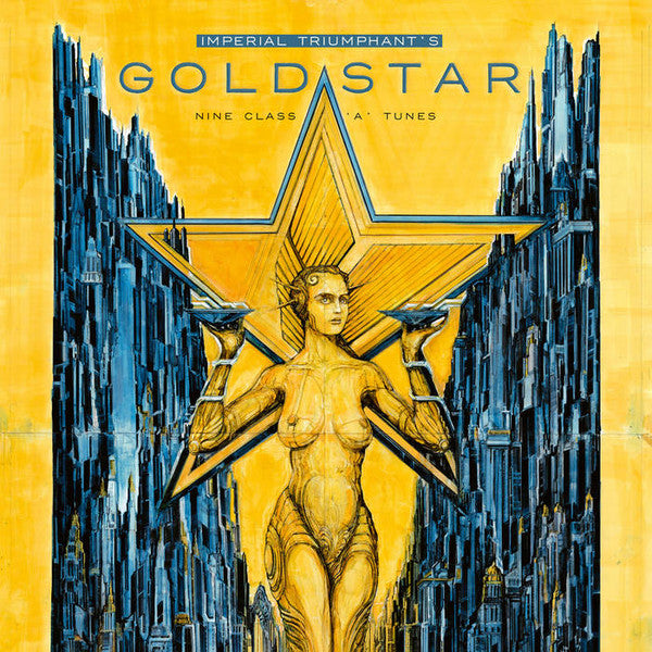 Imperial Triumphant : Goldstar (Nine Class 'A' Tunes) (LP,Album,Limited Edition)
