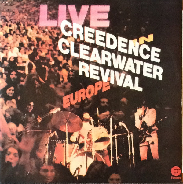 Creedence Clearwater Revival : Live In Europe (LP,Album,Reissue)