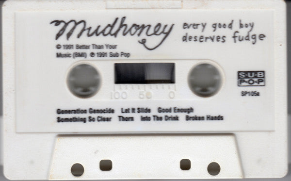 Mudhoney : Every Good Boy Deserves Fudge (Album)