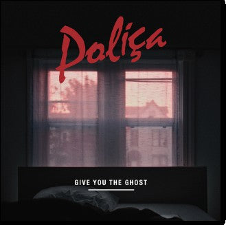 Poliça : Give You The Ghost (LP,Album)