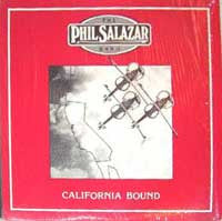 Phil Salazar Band, The : California Bound (LP,Album)