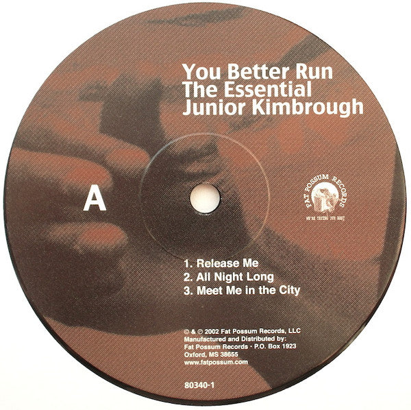 Junior Kimbrough : You Better Run (The Essential Junior Kimbrough) (LP,Compilation)