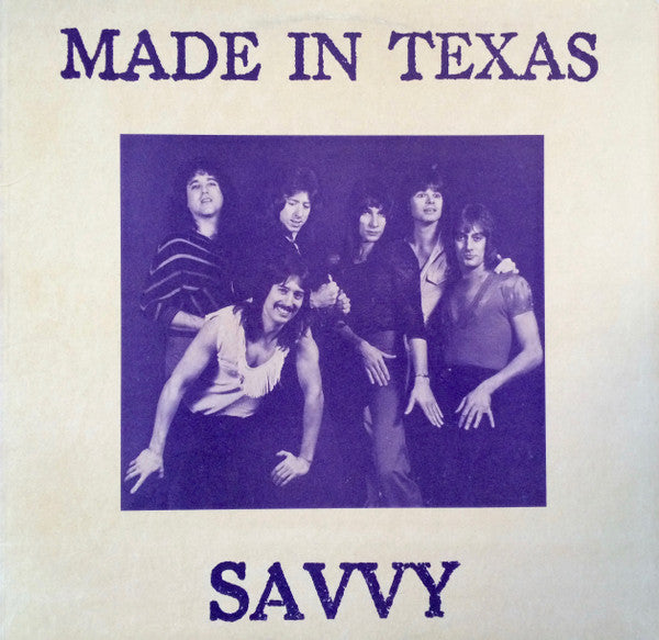 Savvy (4) : Made In Texas (LP)