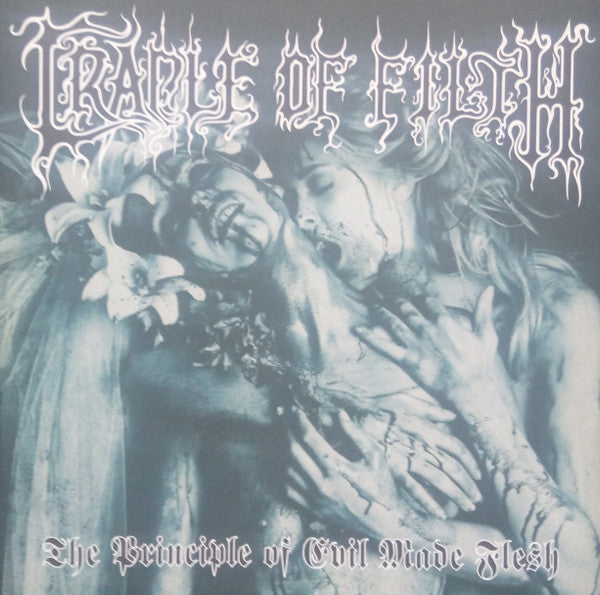 Cradle Of Filth : The Principle Of Evil Made Flesh (LP,Album,Limited Edition,Reissue,Remastered,Repress)