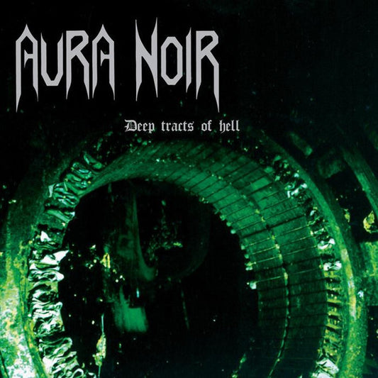 Aura Noir : Deep Tracts Of Hell (LP,Album,Limited Edition,Reissue,Remastered)