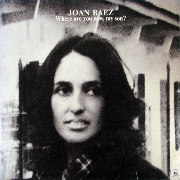 Joan Baez : Where Are You Now, My Son? (LP,Album)