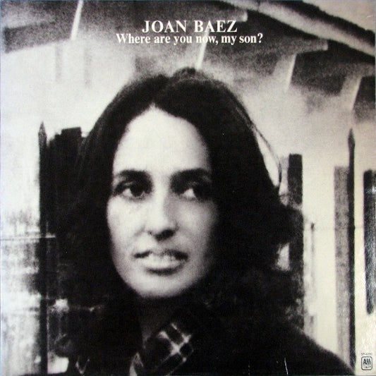 Joan Baez : Where Are You Now, My Son? (LP,Album)