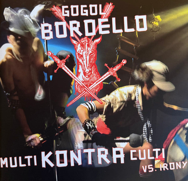 Gogol Bordello : Multi Kontra Culti Vs. Irony (LP,45 RPM,Limited Edition,Numbered,Stereo)