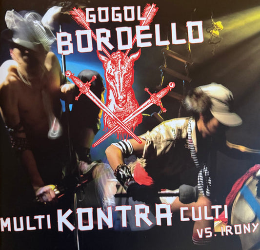 Gogol Bordello : Multi Kontra Culti Vs. Irony (LP,45 RPM,Limited Edition,Numbered,Stereo)