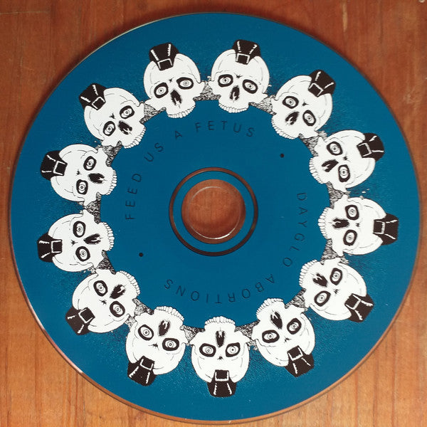 Dayglo Abortions : Feed Us A Fetus (Album,Reissue)