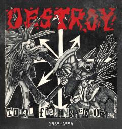 Destroy! : Total Fucking Chaos 1989 - 1994 (LP,Compilation,Limited Edition)