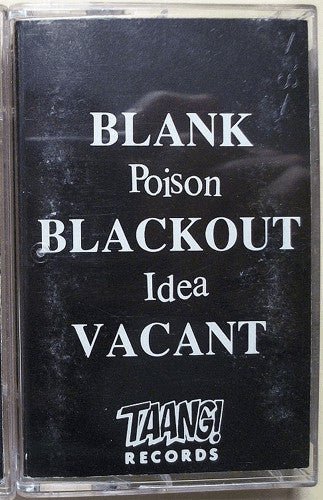 Poison Idea : Blank, Blackout, Vacant (Album)