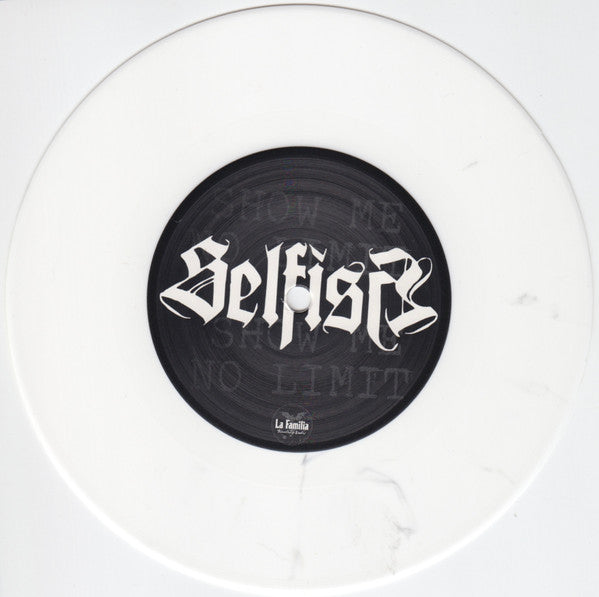 Selfish / Crude (3) : Show Me No Defeat (7")