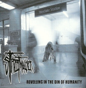 Streetwalker (2) : Revelling In The Din Of Humanity (Album)