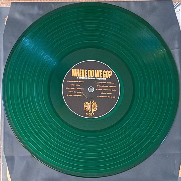 Various : Where Do We Go? - A Northwest Hardcore Compilation (LP)