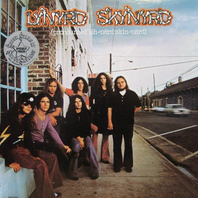 Lynyrd Skynyrd : (Pronounced 'Lĕh-'nérd 'Skin-'nérd) (LP,Album,Reissue)