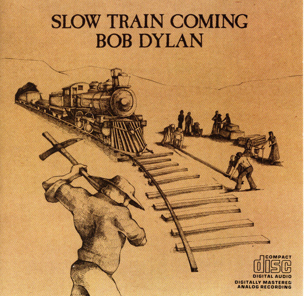 Bob Dylan : Slow Train Coming (Album,Reissue)