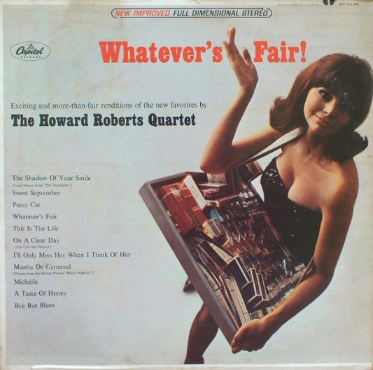 Howard Roberts Quartet, The : Whatever's Fair (LP,Album,Stereo)