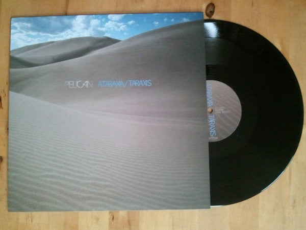 Pelican (2) : Ataraxia / Taraxis (12",EP,45 RPM)