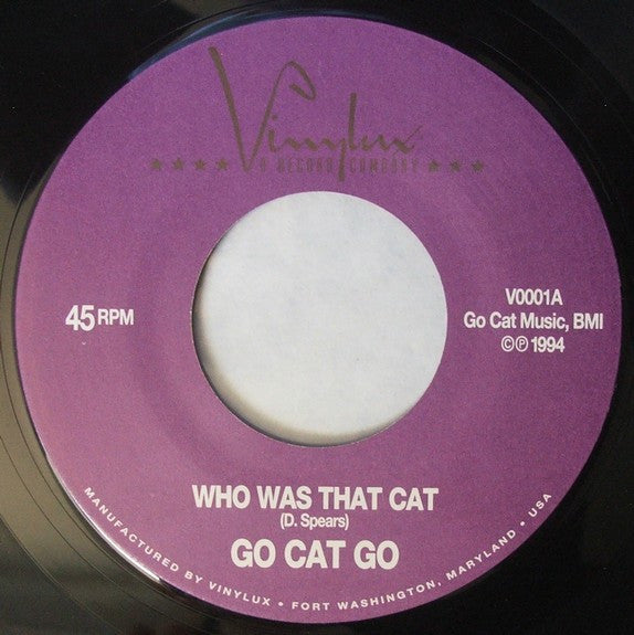 Go Cat Go : Who Was That Cat (7",Single)