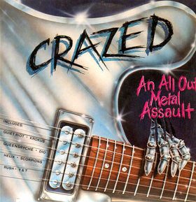 Various : Crazed - An All Out Metal Assault (LP,Compilation)