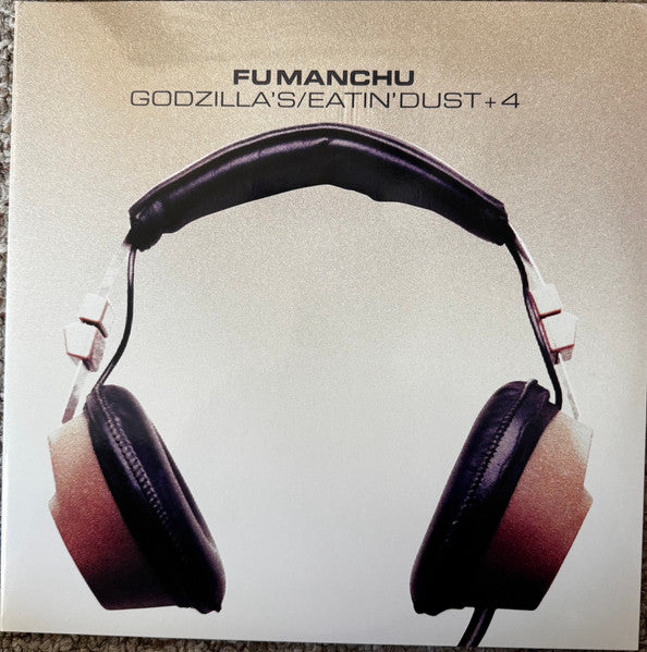 Fu Manchu : Godzilla's / Eatin' Dust +4 (12",45 RPM,Album,Limited Edition)