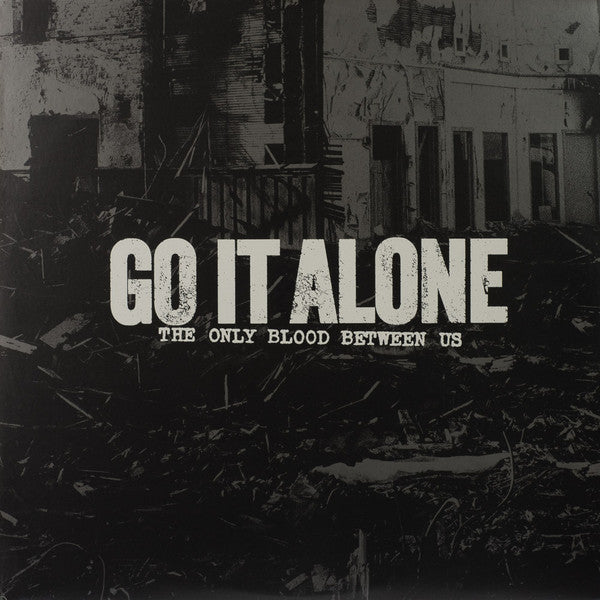 Go It Alone : The Only Blood Between Us (LP)