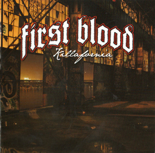 First Blood : Killafornia (Album,Enhanced)