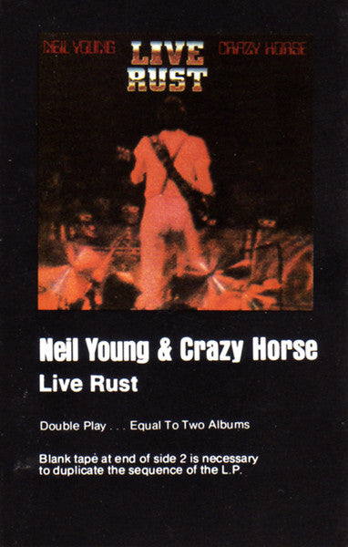 Neil Young & Crazy Horse : Live Rust (Album)