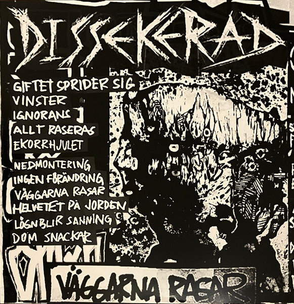Dissekerad : Väggarna Rasar (LP,45 RPM,Album)