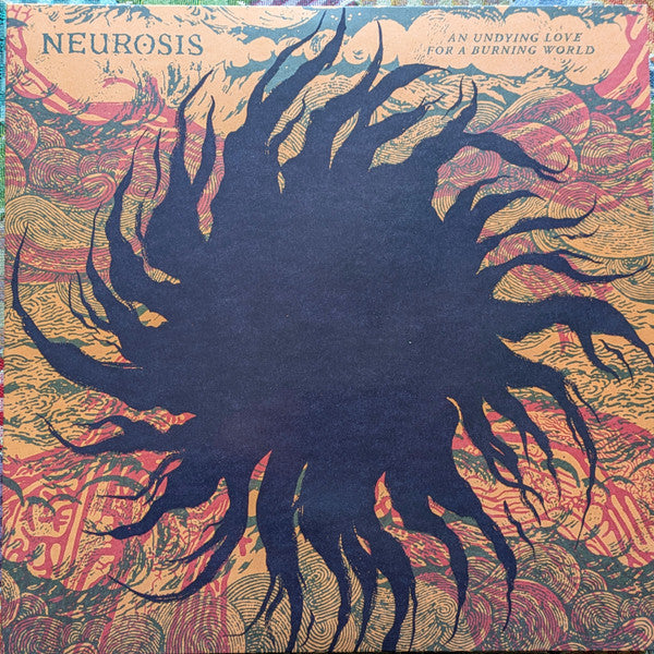 Neurosis : An Undying Love For A Burning World (LP,Album)