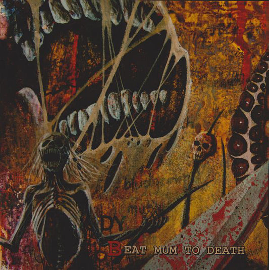 Mesrine / Embalming Theatre : Beat Mum To Death (7",33 ⅓ RPM,EP,Limited Edition)