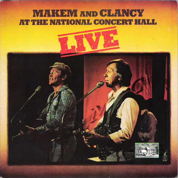 Makem & Clancy : Makem And Clancy At The National Concert Hall Live (LP)