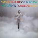 Bootsy's Rubber Band : Stretchin' Out In Bootsy's Rubber Band (LP,Album,Reissue)