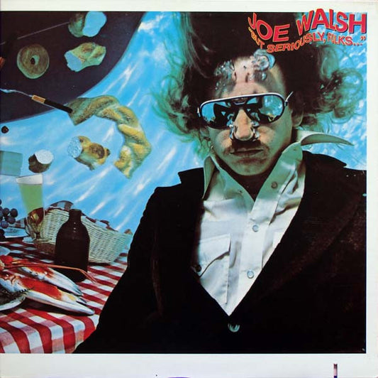 Joe Walsh : "But Seriously, Folks..." (LP,Album,Stereo)