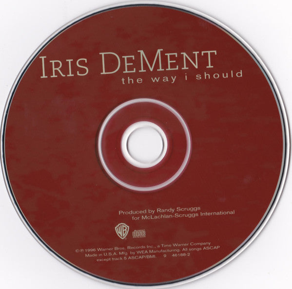 Iris DeMent : The Way I Should (Album)