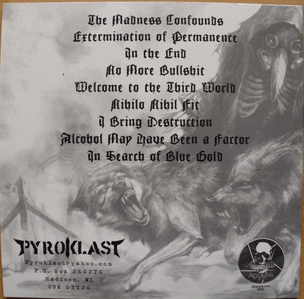 Pyroklast : The Madness Confounds (LP,Album)