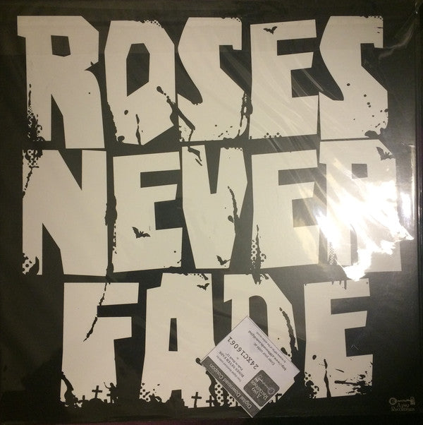 Roses Never Fade : Fade To Black (LP,Album,Limited Edition)