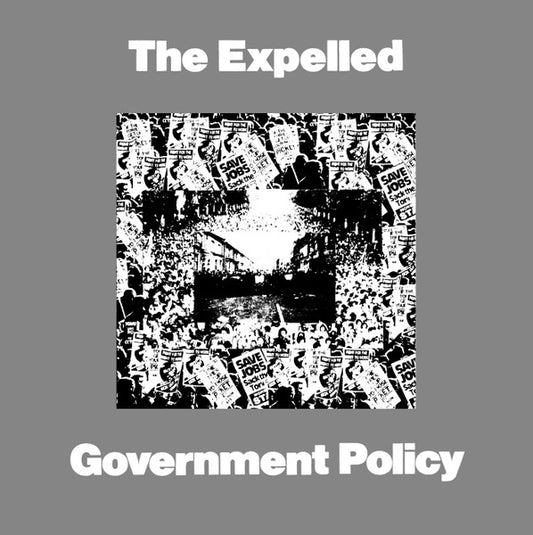 Expelled, The : Government Policy (7",45 RPM)