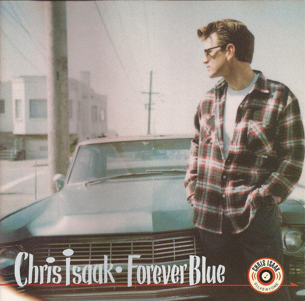 Chris Isaak : Forever Blue (Album)