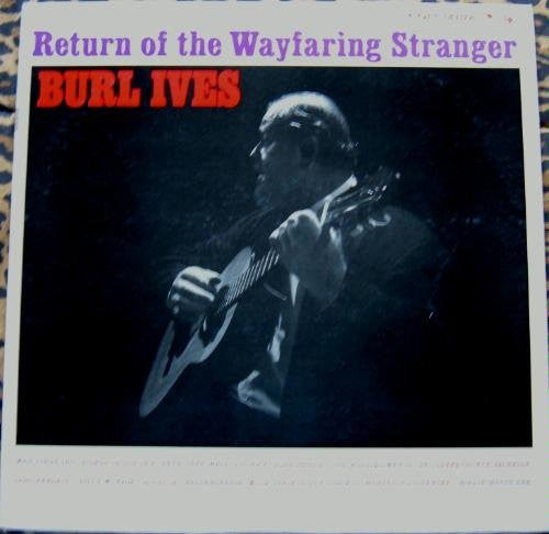 Burl Ives : The Return Of The Wayfaring Stranger (LP,Mono)