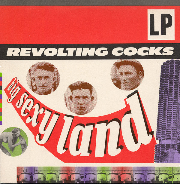 Revolting Cocks : Big Sexy Land (LP,Album)