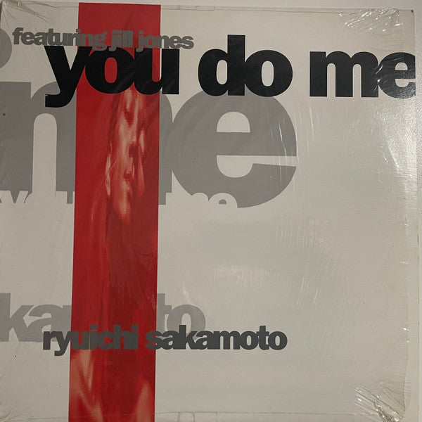 Ryuichi Sakamoto Featuring Jill Jones : You Do Me (12",33 ⅓ RPM)