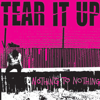 Tear It Up : Nothing To Nothing (LP,Album,Reissue)