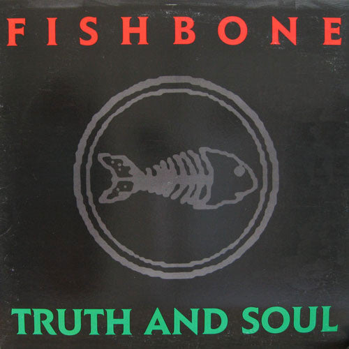 Fishbone : Truth And Soul (LP,Album)