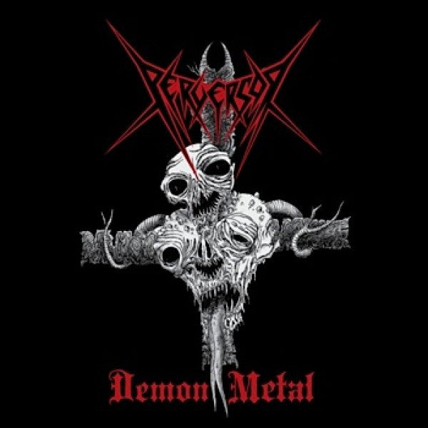 Perversor : Demon Metal (12",45 RPM,Mini-Album,Limited Edition,Numbered)