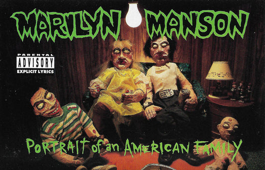 Marilyn Manson : Portrait Of An American Family (Album)